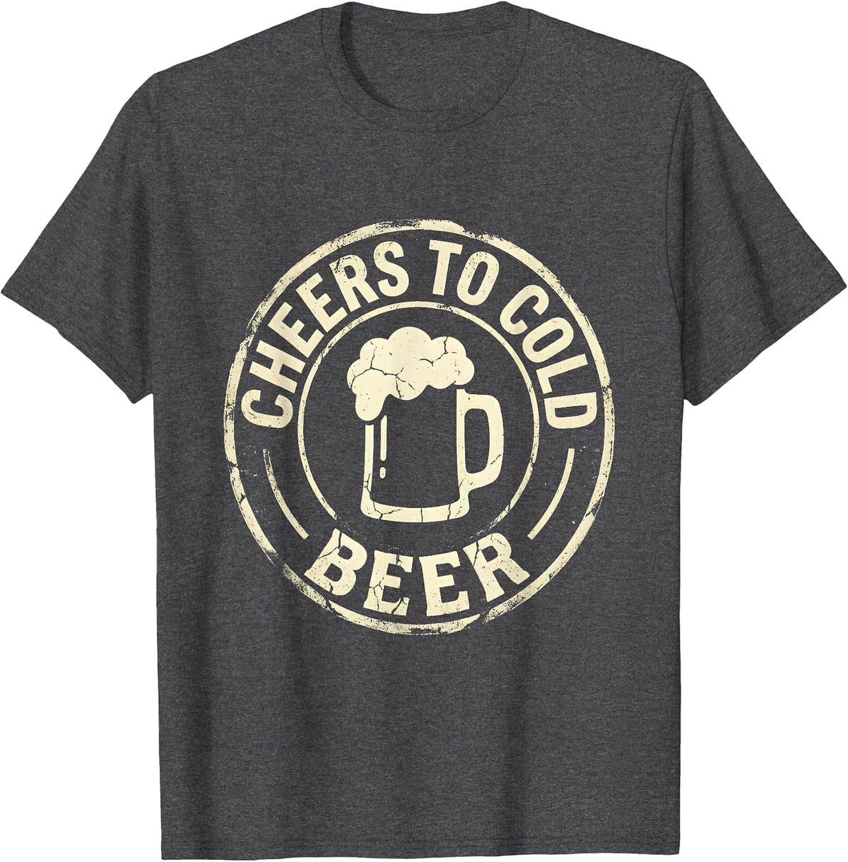 Cheers to Cold Beer Craft Beer Lover Design T-Shirt - Dark Heather Grey