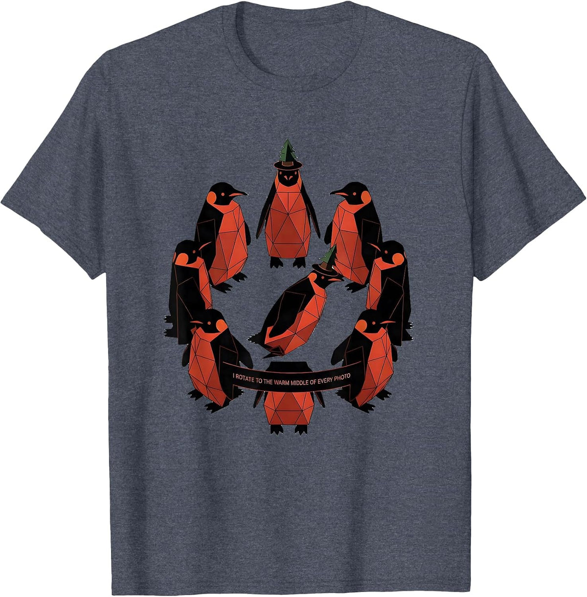 I Rotate To The Warm Middle Of Every Photo Funny T-Shirt - Heather Blue