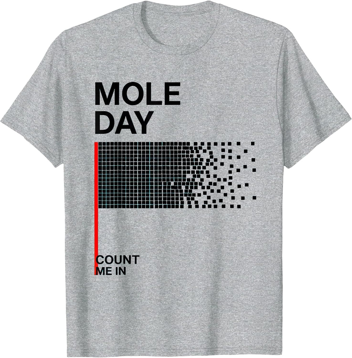Men's Mole Day Count Me In Science Teacher Chemistry Student Humor T-Shirt - Heather Grey