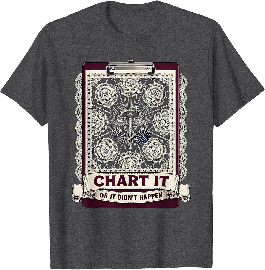 Men's Chart It or It Didn't Happen Nurse Design T-Shirt - Dark Heather Grey