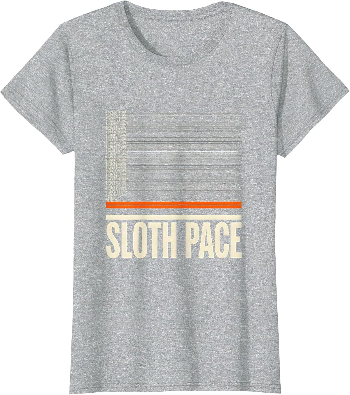 Women's Finish Status Sloth Pace Official Funny Sloth Lover Gift T-Shirt - Heather Grey