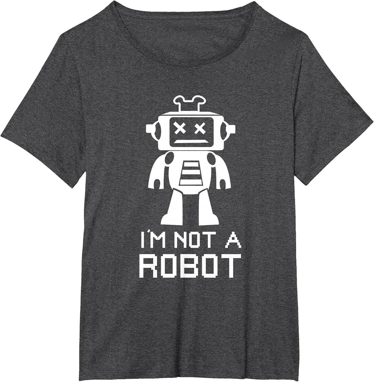 Funny IT Nerd Robotics I'm Not a Robot T-Shirt - Dark Heather Grey