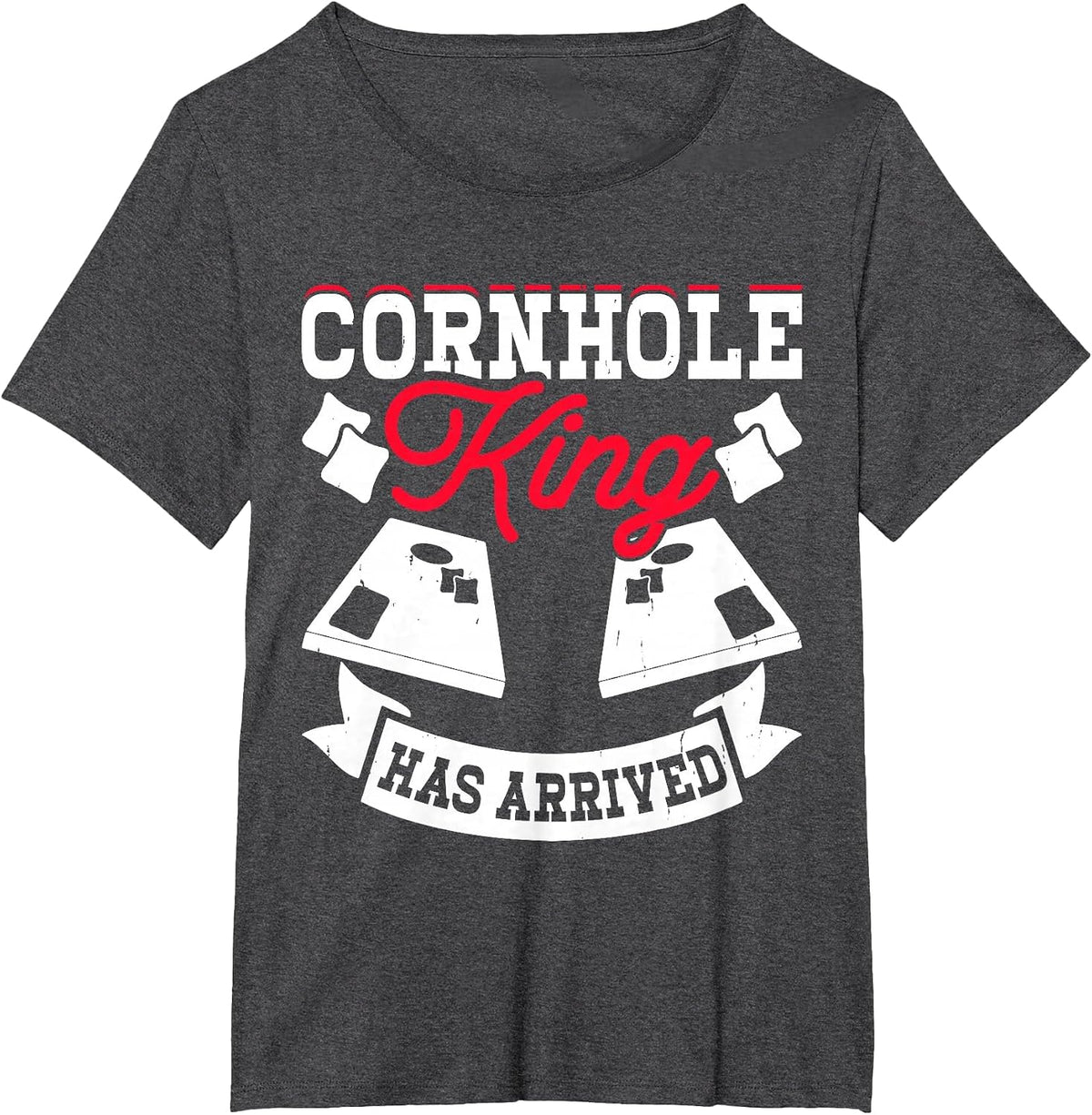 Cornhole King Has Arrived T-Shirt - Dark Heather Grey