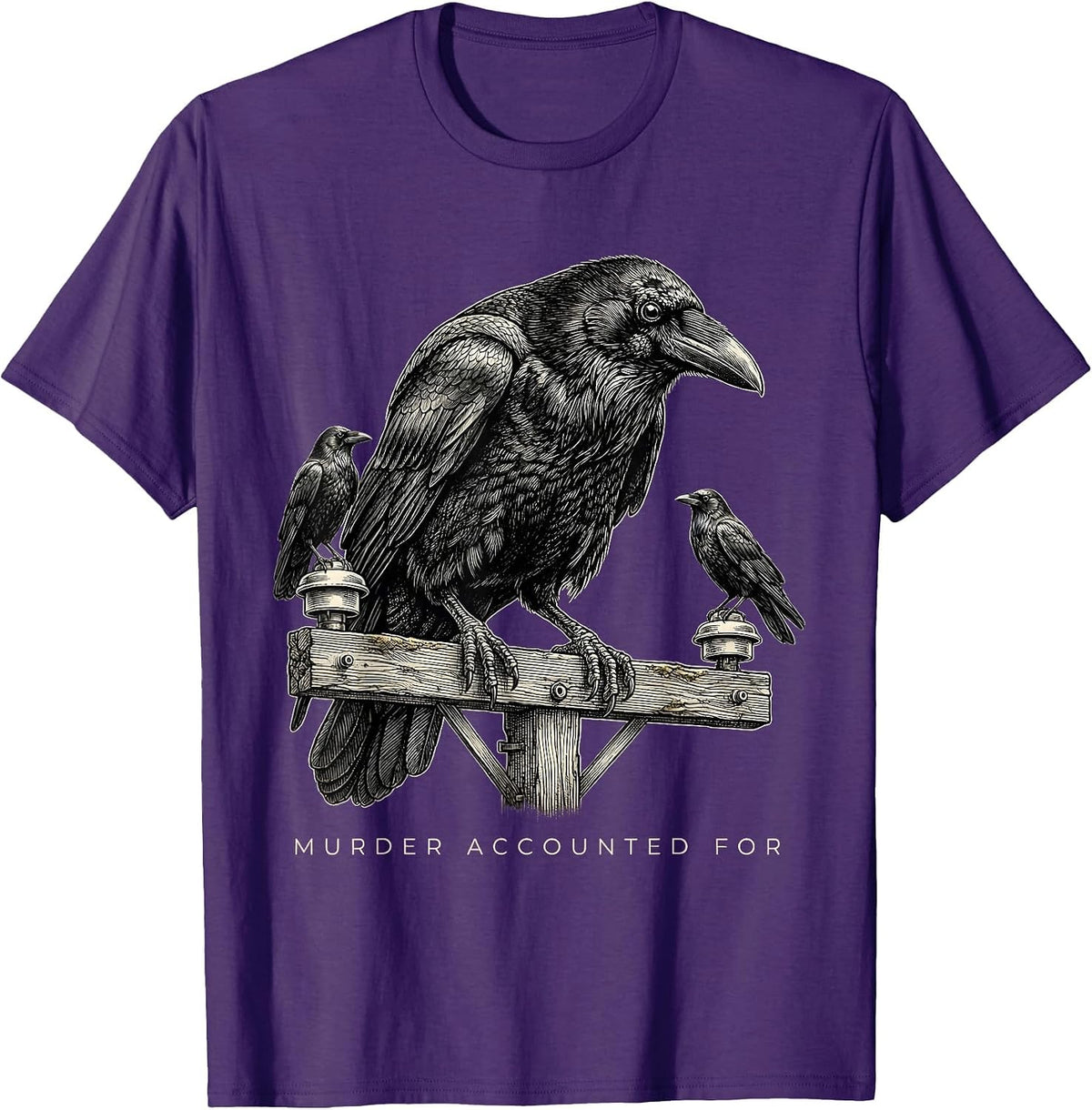 Murder Accounted For Dark Humor Crow Raven Gothic Bird Lover T-Shirt - Purple