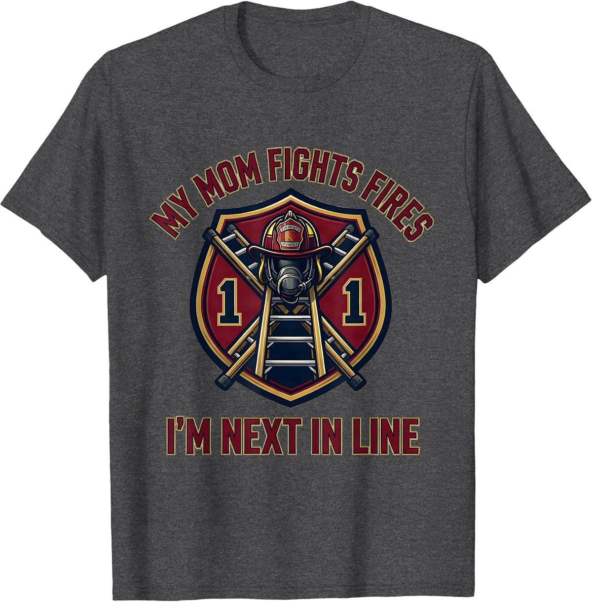 Men's My Mom Fights Fires I'm Next In Line Funny Firefighter T-Shirt - Dark Heather Grey