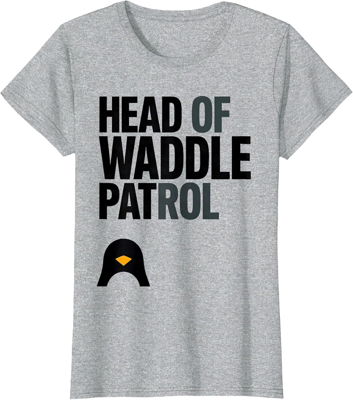 Women's Head Of Waddle Patrol Funny Penguin Animal Lover Costume T-Shirt - Heather Grey