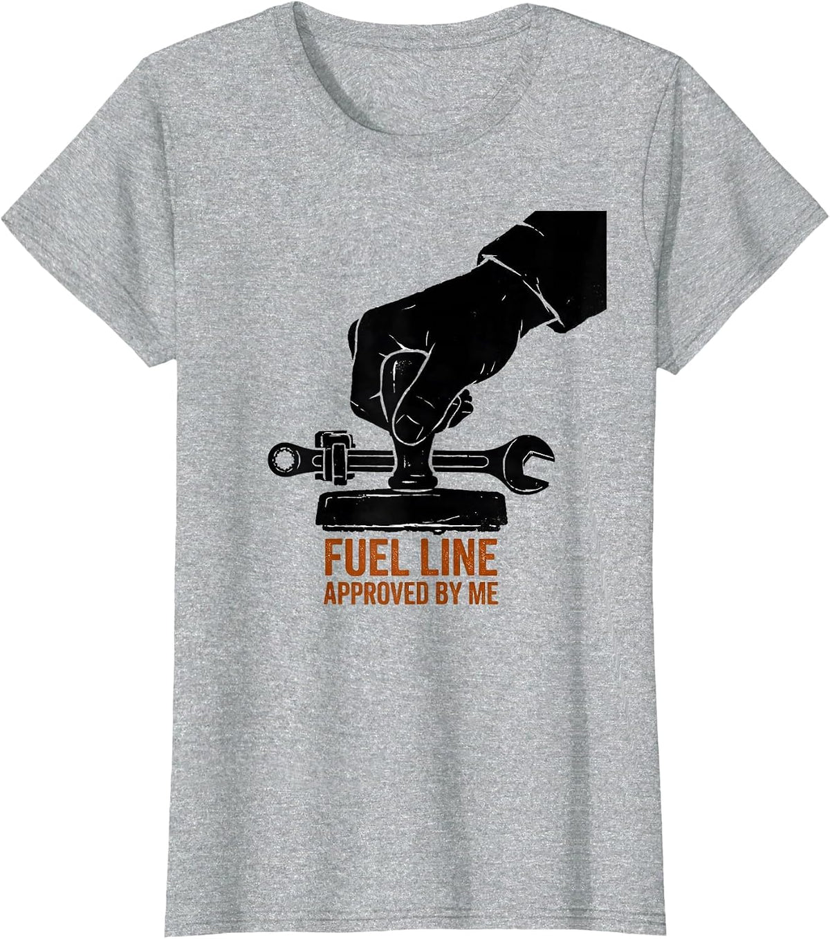 Fuel Line Approved By Me Funny Car Guy Mechanic Garage Humor T-Shirt - Heather Grey