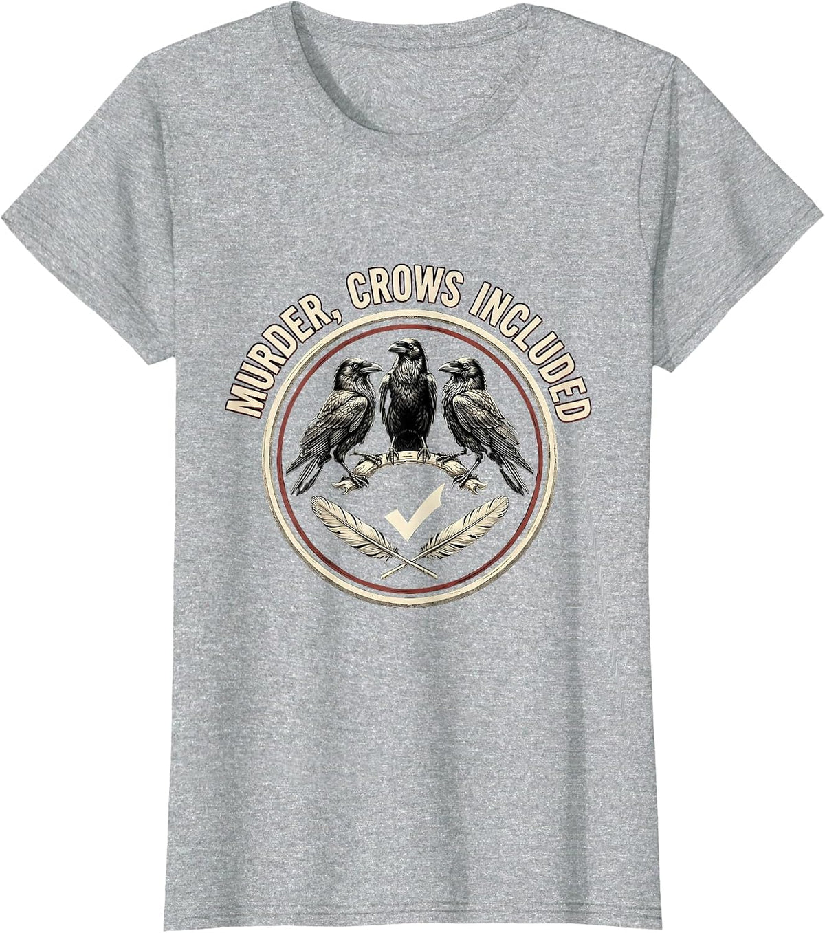 Murder, Crows Included Dark Humor Gothic Bird Lover Emblem T-Shirt - Heather Grey