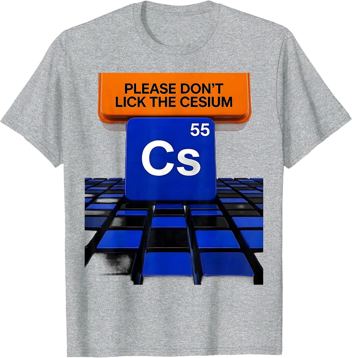 Men's Please Don't Lick The Cesium Funny Science Teacher Chemistry T-Shirt - Heather Grey
