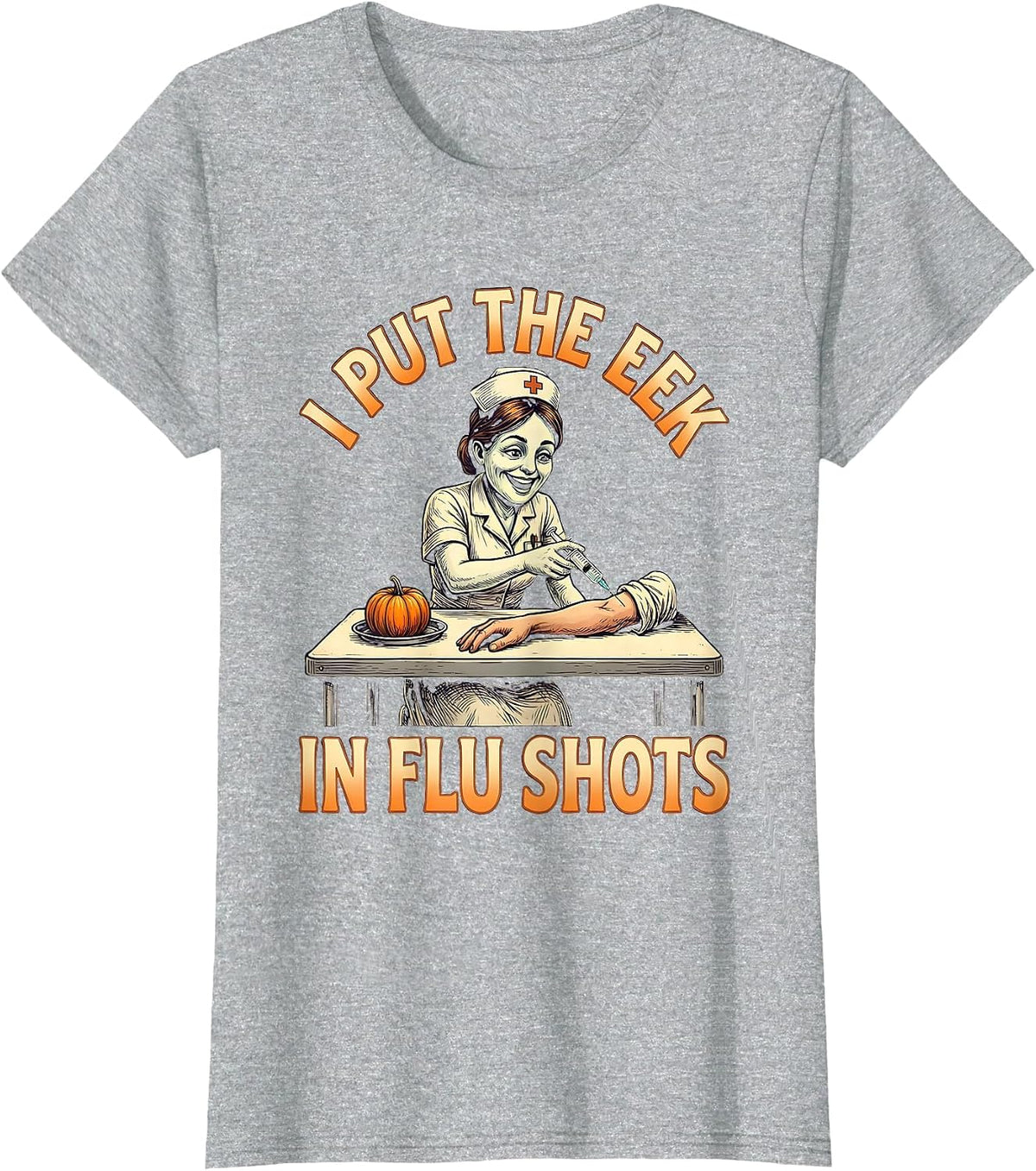 I Put The Eek In Flu Shots Funny Nurse Ghost Halloween T-Shirt - Heather Grey
