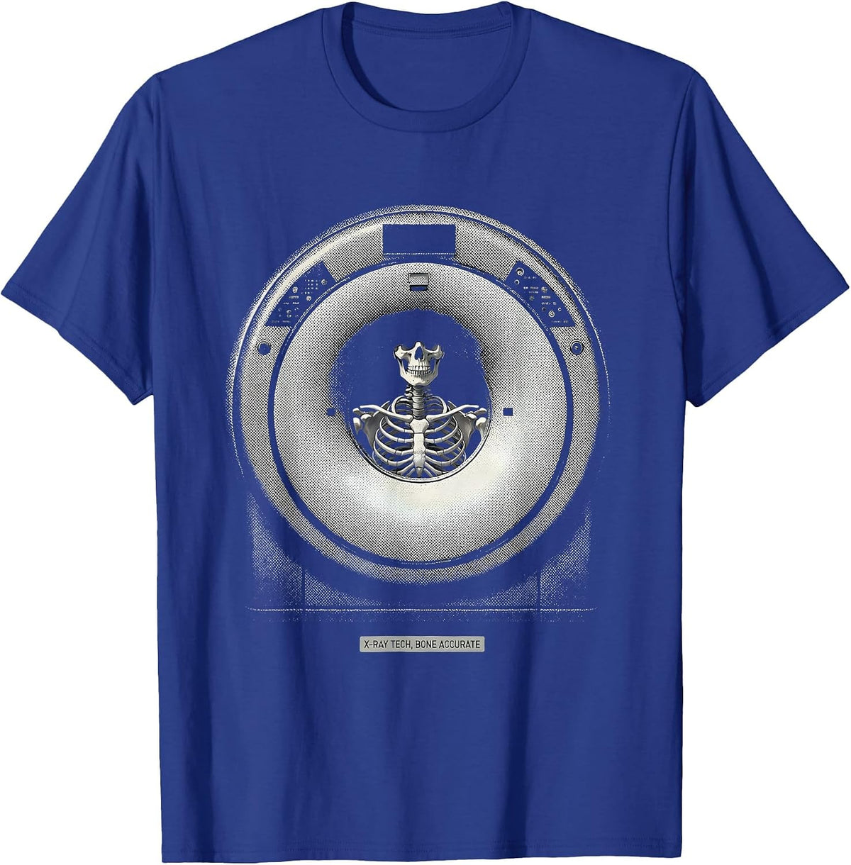 X-Ray Tech Bone Accurate Funny Radiology Tech Gift T-Shirt - Royal Blue