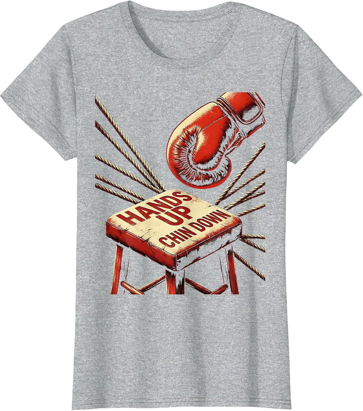 Hands Up Chin Down Tough Boxing Fighter Gym Humor T-Shirt - Heather Grey