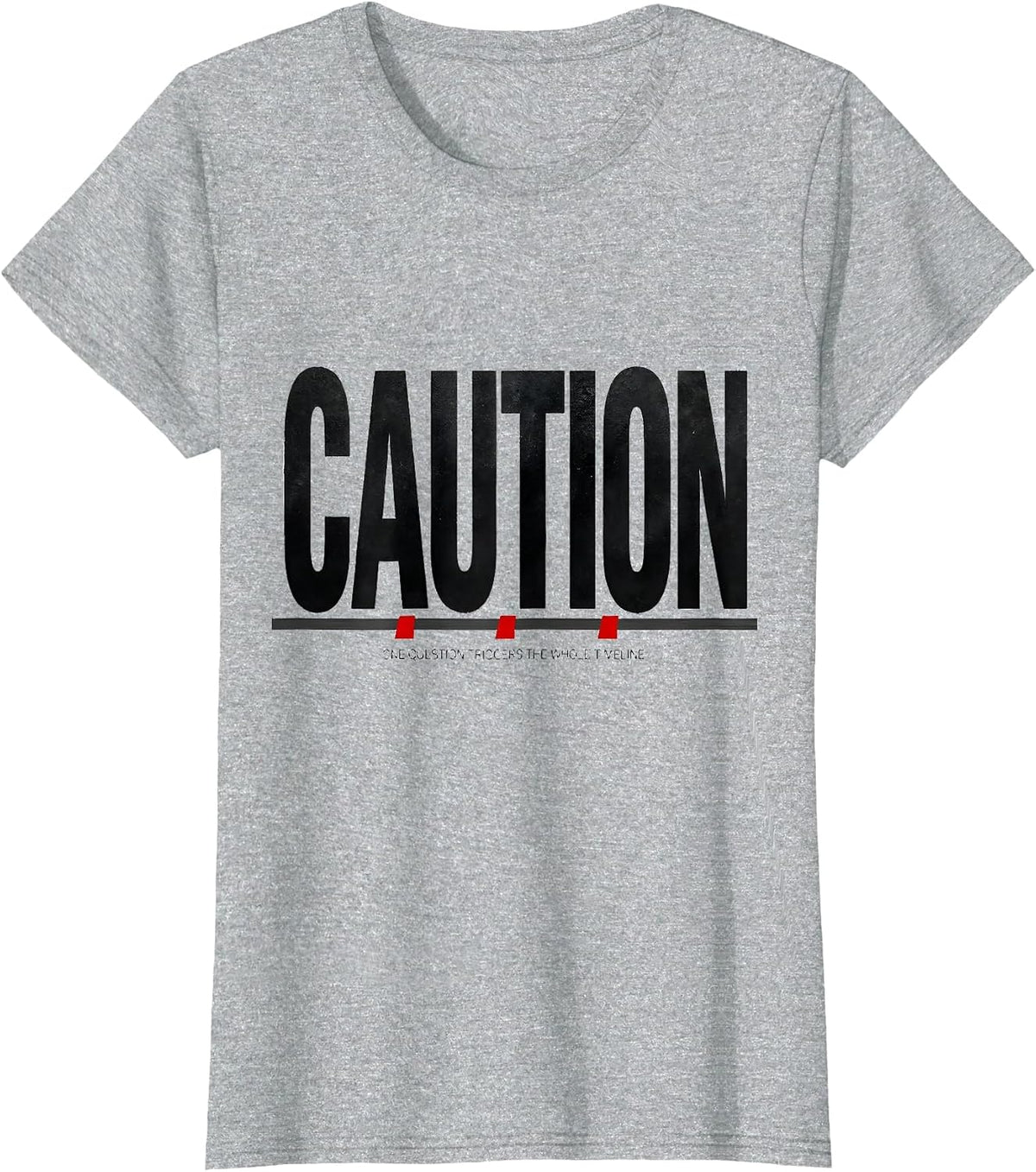 Caution: One Question Triggers The Whole Timeline Funny T-Shirt - Heather Grey