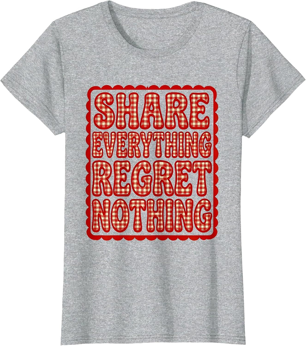 Altruismo House Share Everything Regret Nothing T-Shirt - Heather Grey