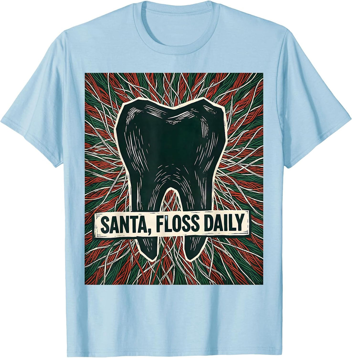 Men's Santa, Floss Daily Funny Dentist Christmas Dental Hygienist T-Shirt - Baby Blue
