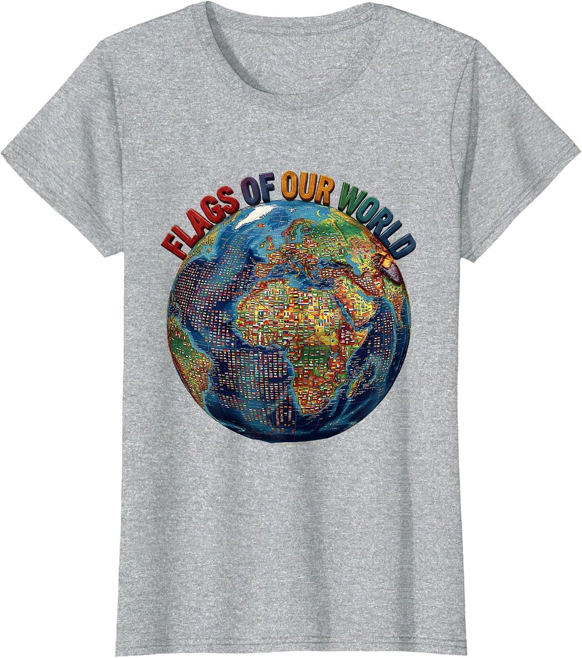 Flags Of Our World International Geography Travel Lover T-Shirt - Heather Grey