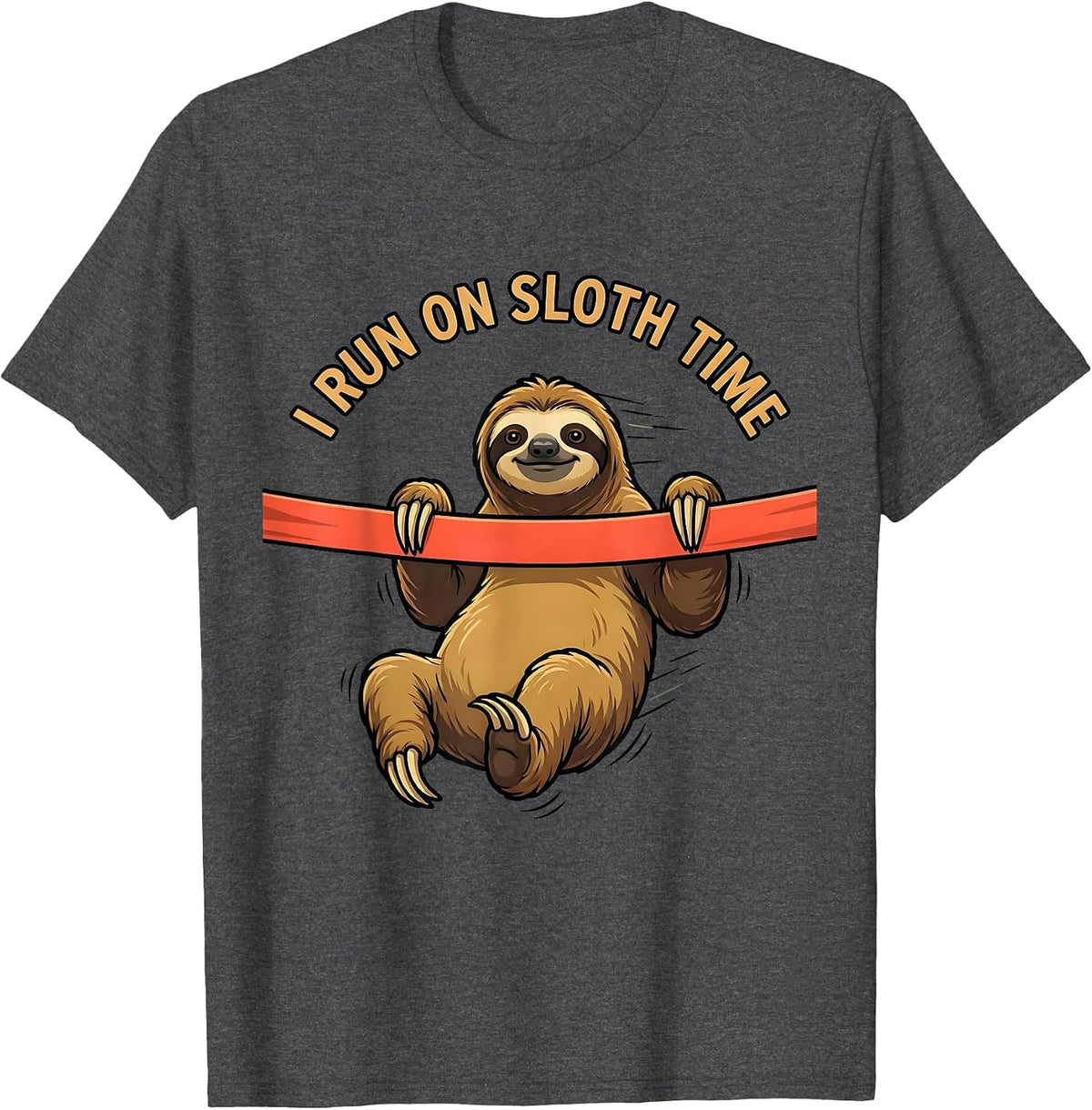 I Run On Sloth Time Funny Sloth Lover Novelty Humor T-Shirt - Dark Heather Grey