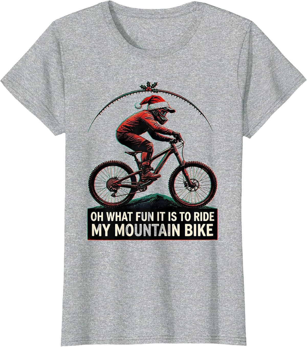 Oh What Fun It Is To Ride My Mountain Bike Biker T-Shirt - Heather Grey