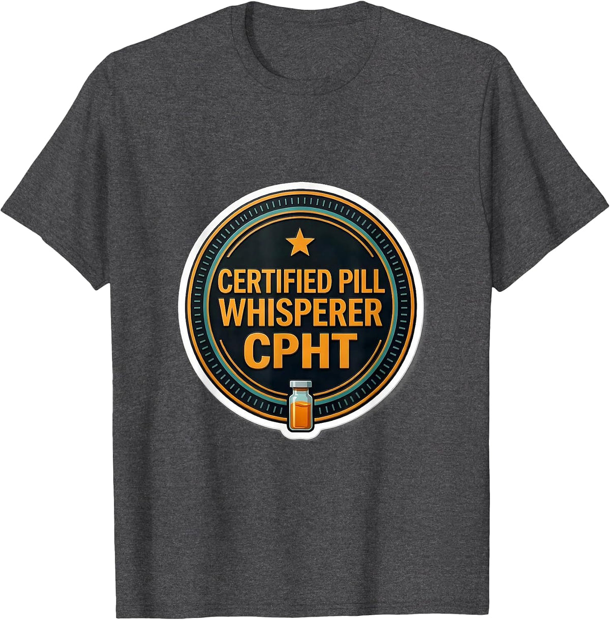 Certified Pill Whisperer, CPhT Funny Pharmacy Technician T-Shirt - Dark Heather Grey