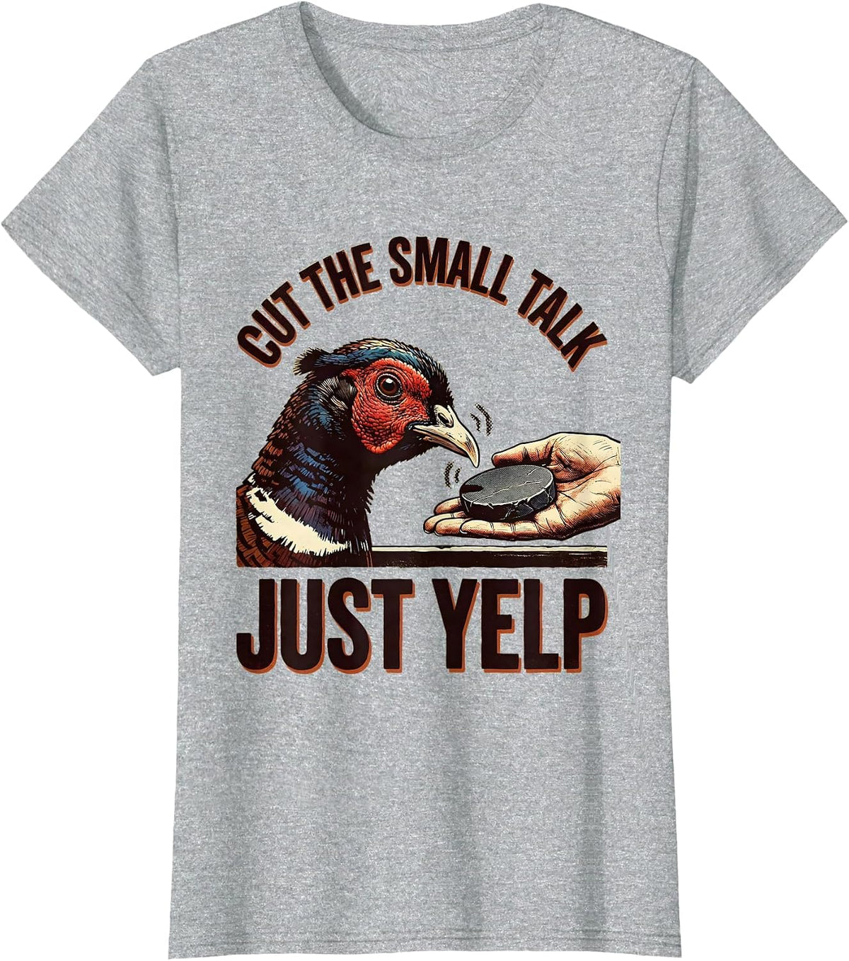 Women's Cut The Small Talk, Just Yelp Funny Turkey Hunting Gift T-Shirt - Heather Grey