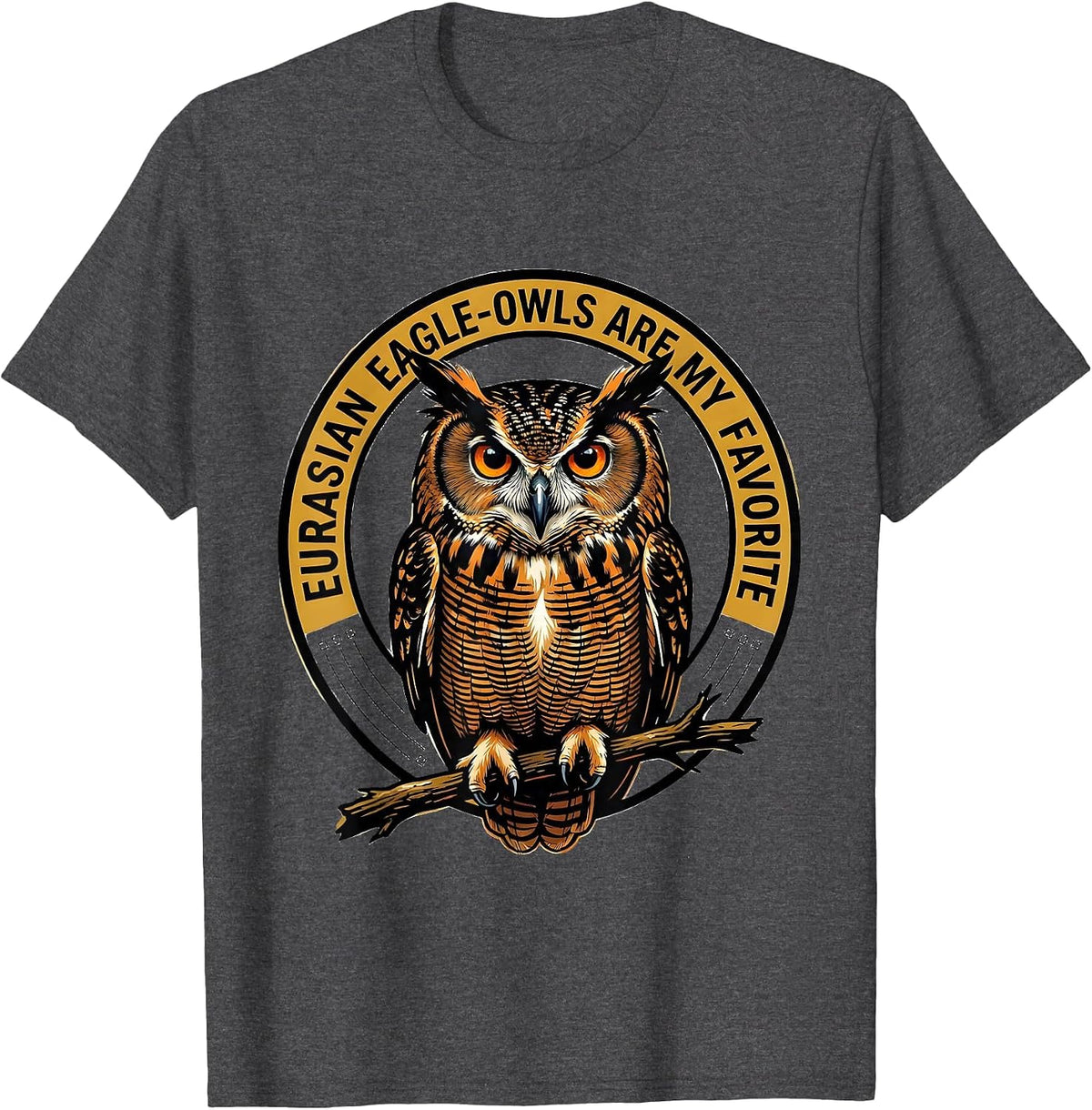 Men's Eurasian Eagle-Owls Are My Favorite Retro Owl Lover Humor T-Shirt - Dark Heather Grey