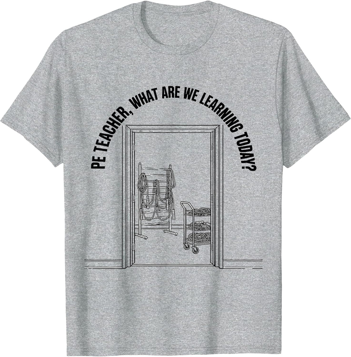 PE Teacher, What Are We Learning Today? Back To School T-Shirt, Men, Heather Grey, XX-Large - As Pictured