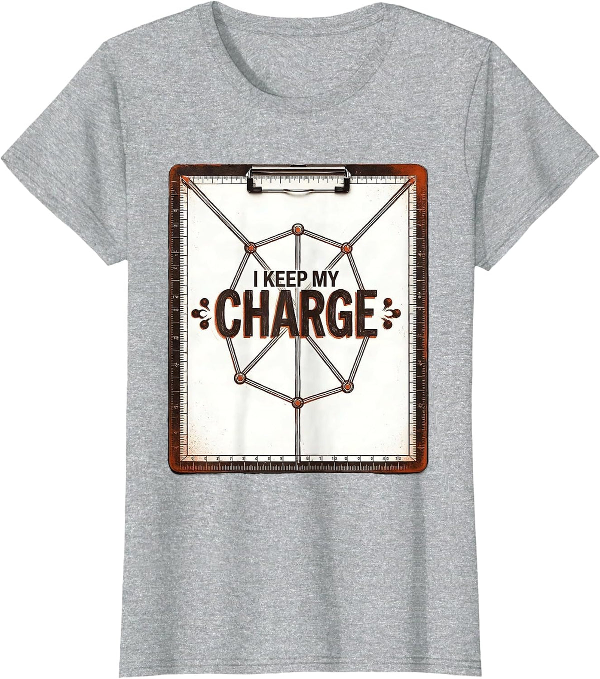 I Keep My Charge Funny Chemistry Pun Science Student Teacher T-Shirt - Heather Grey