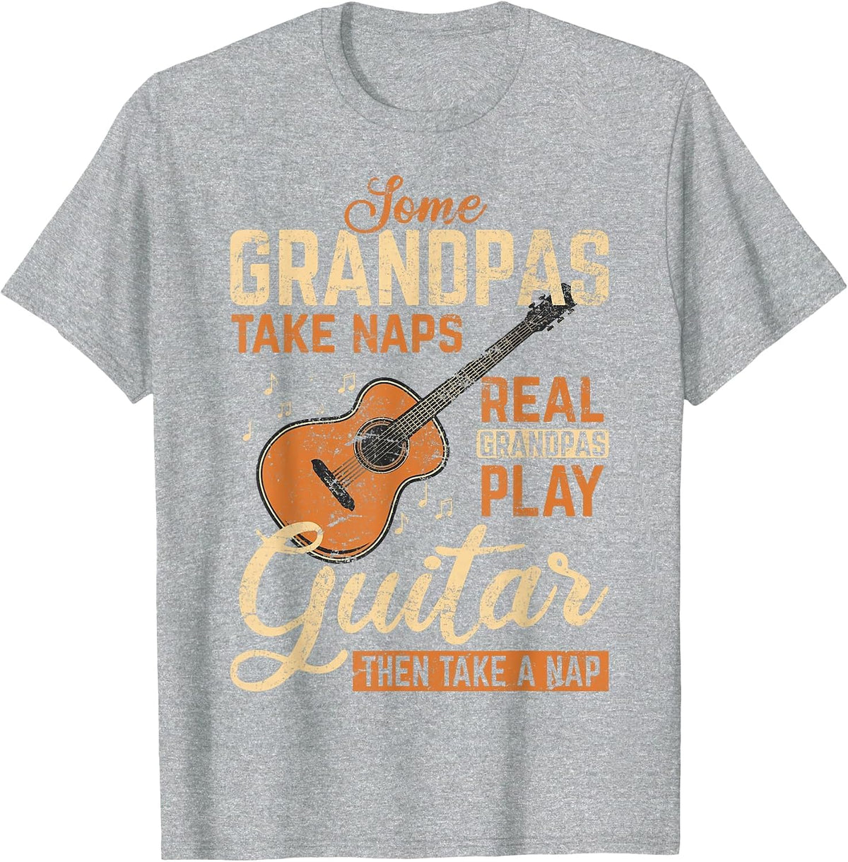 Real Grandpas Play Guitar Then Take Nap Funny Guitarist T-Shirt - Heather Grey