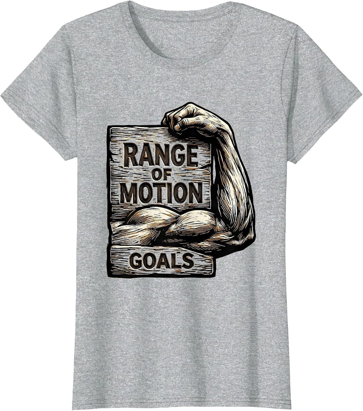 Range of Motion Goals Physical Therapy Design T-Shirt - Heather Grey