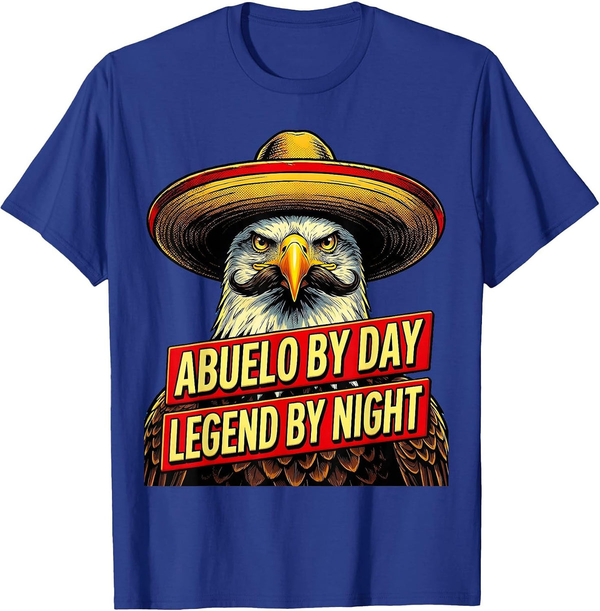 Abuelo By Day Legend By Night El Abuelo Mas Chingon T-Shirt - Royal Blue