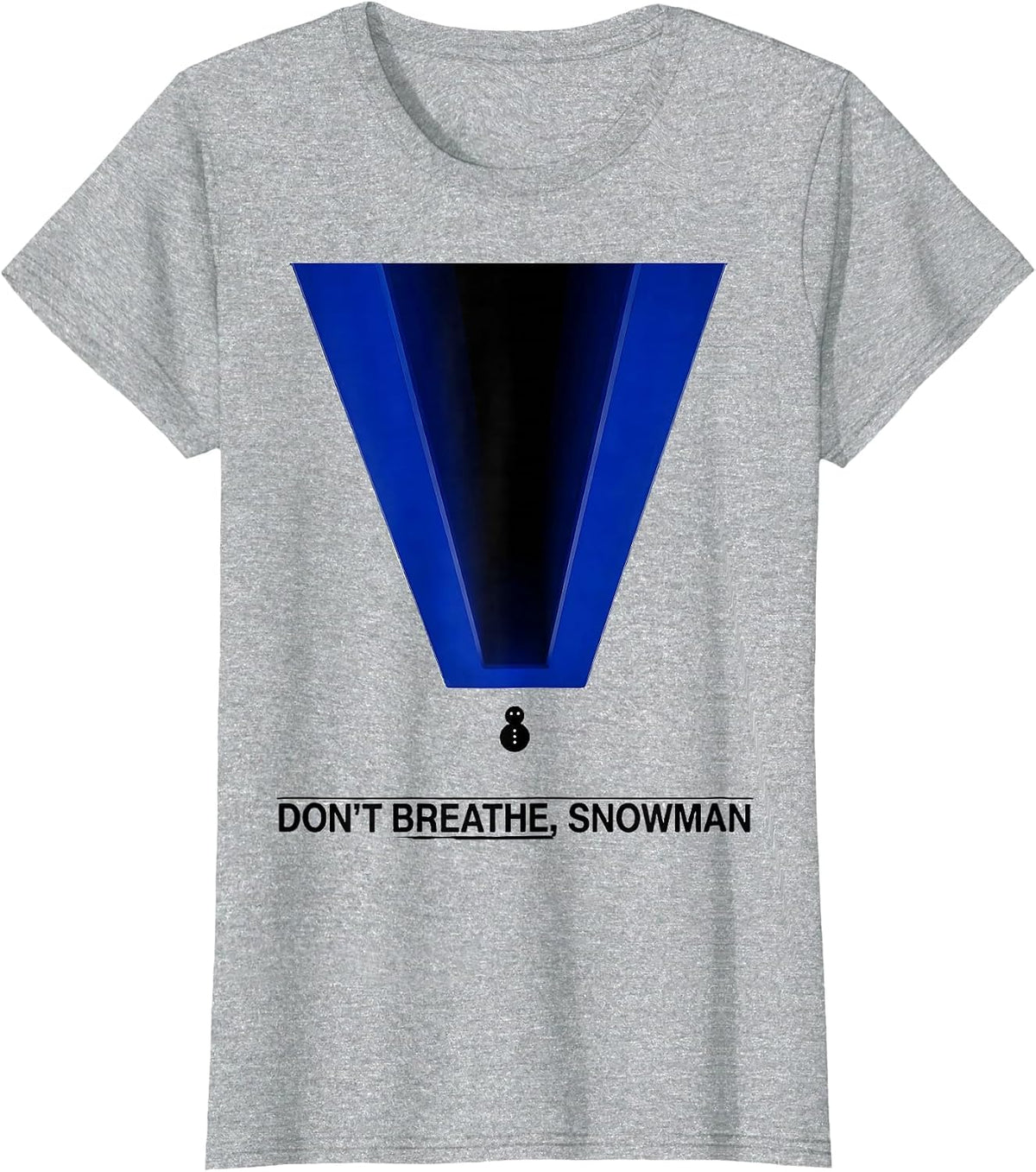 Don't Breathe Snowman Swiss International Radiology Tech T-Shirt - Heather Grey