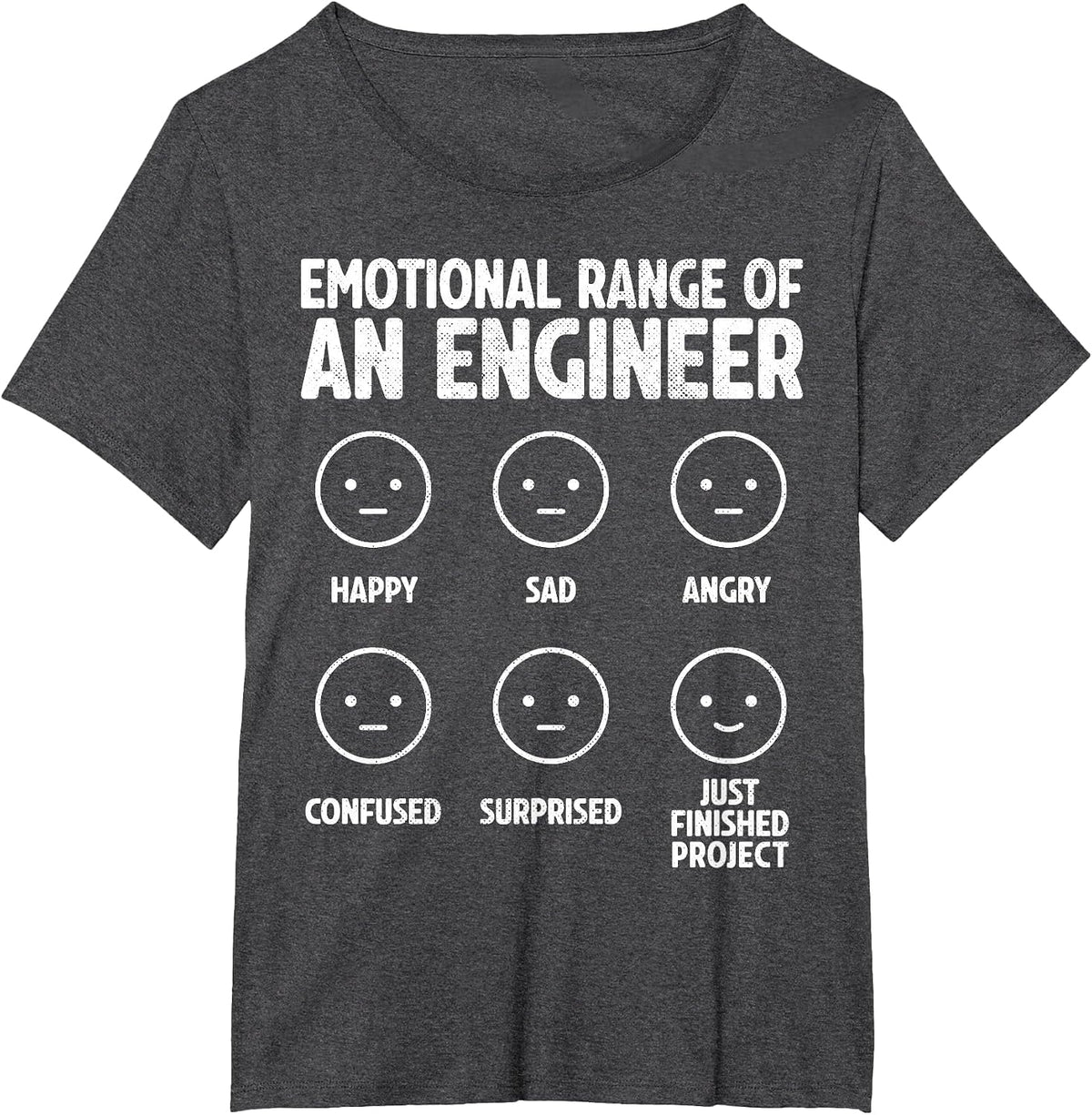 Emotional Range of an Engineer Funny Engineering Engineers T-Shirt - Dark Heather Grey
