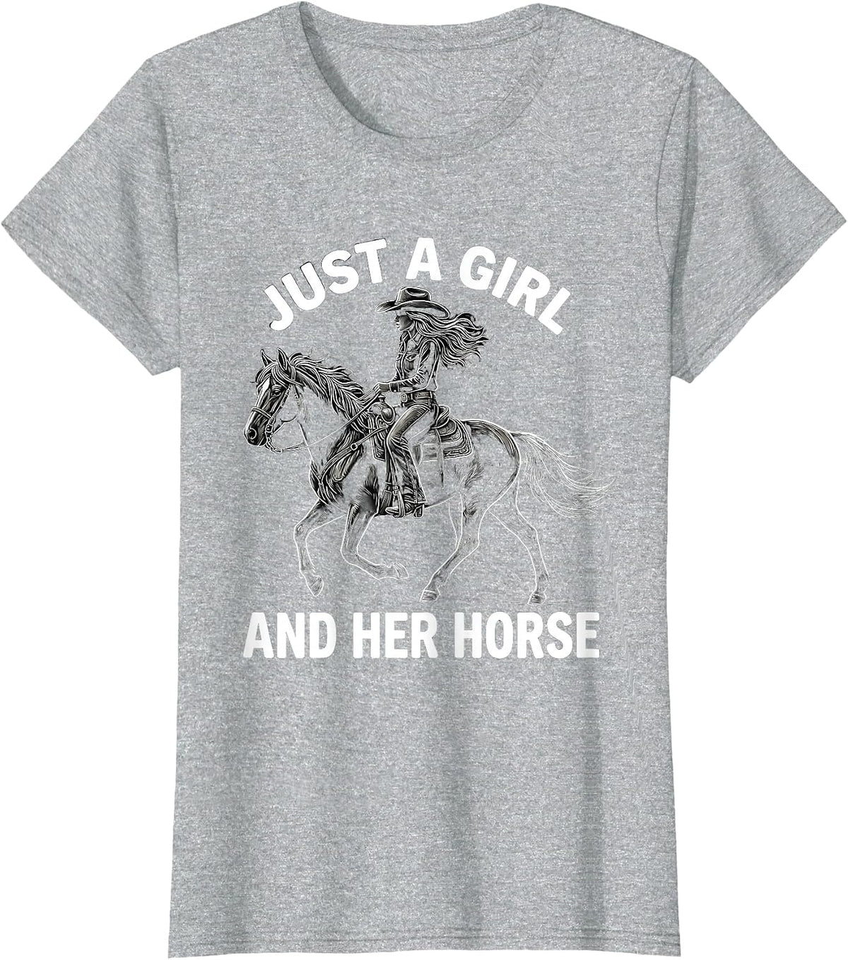 Just a Girl and Her Horse Cowgirl Design T-Shirt - Heather Grey
