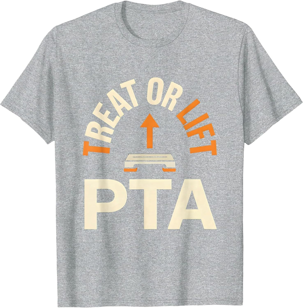Men's Treat Or Lift PTA Funny Physical Therapy Halloween Therapist T-Shirt - Heather Grey