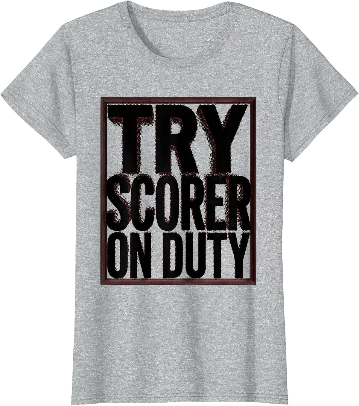 Women's Try Scorer On Duty Rugby Graphic Design T-Shirt - Heather Grey