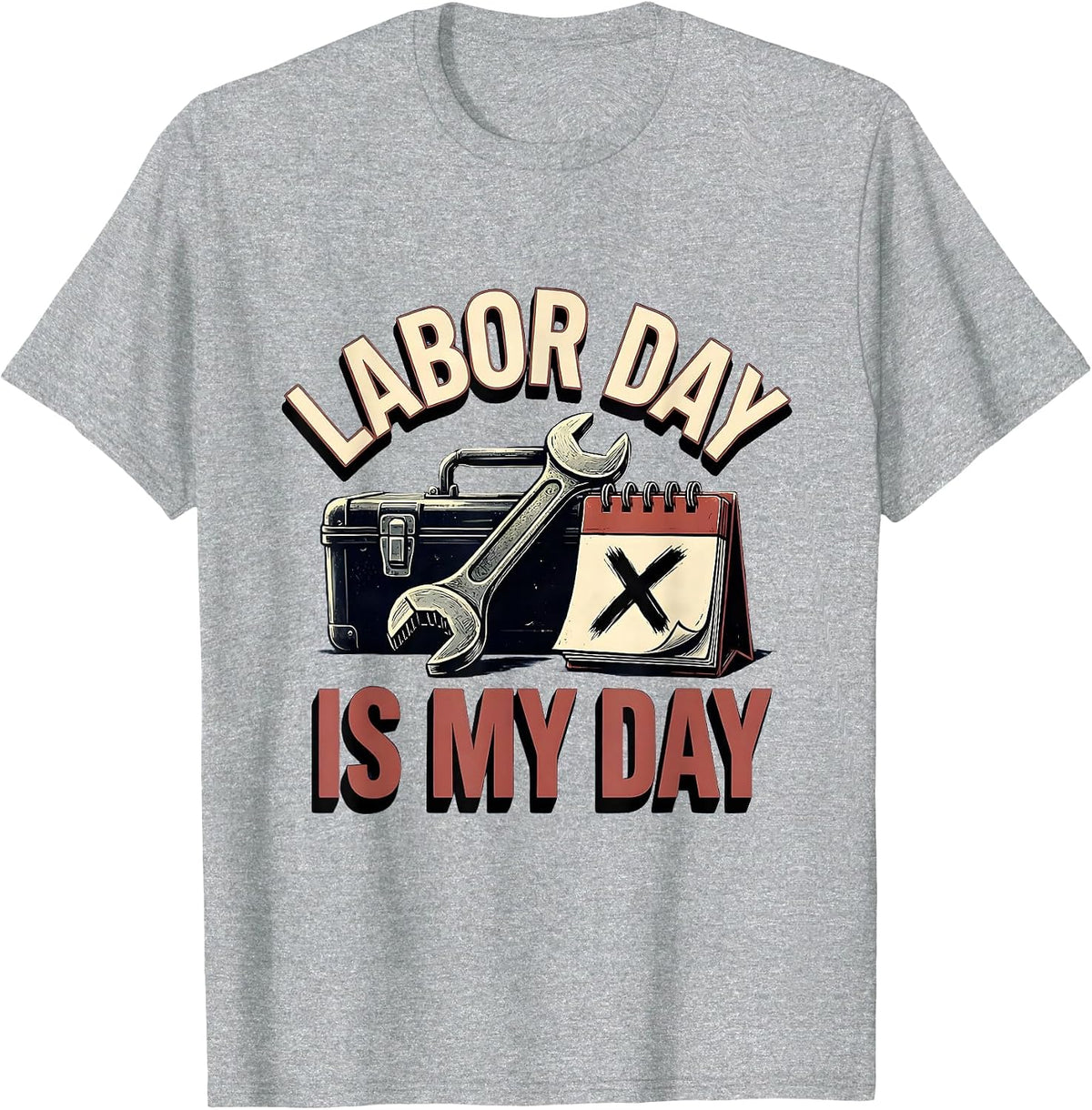Men's Labor Day Is My Day Funny Blue Collar Worker Gift T-Shirt - Heather Grey