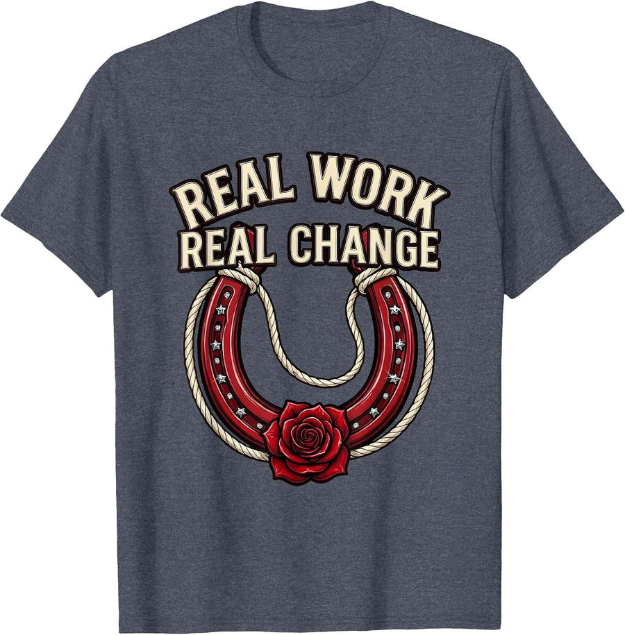 Real Work Real Change Social Worker Design T-Shirt - Heather Blue