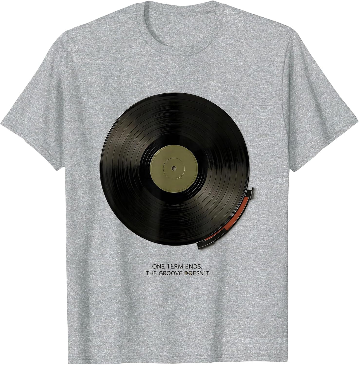 Men's One Term Ends The Groove Doesn't Political Satire Rap T-Shirt - Heather Grey