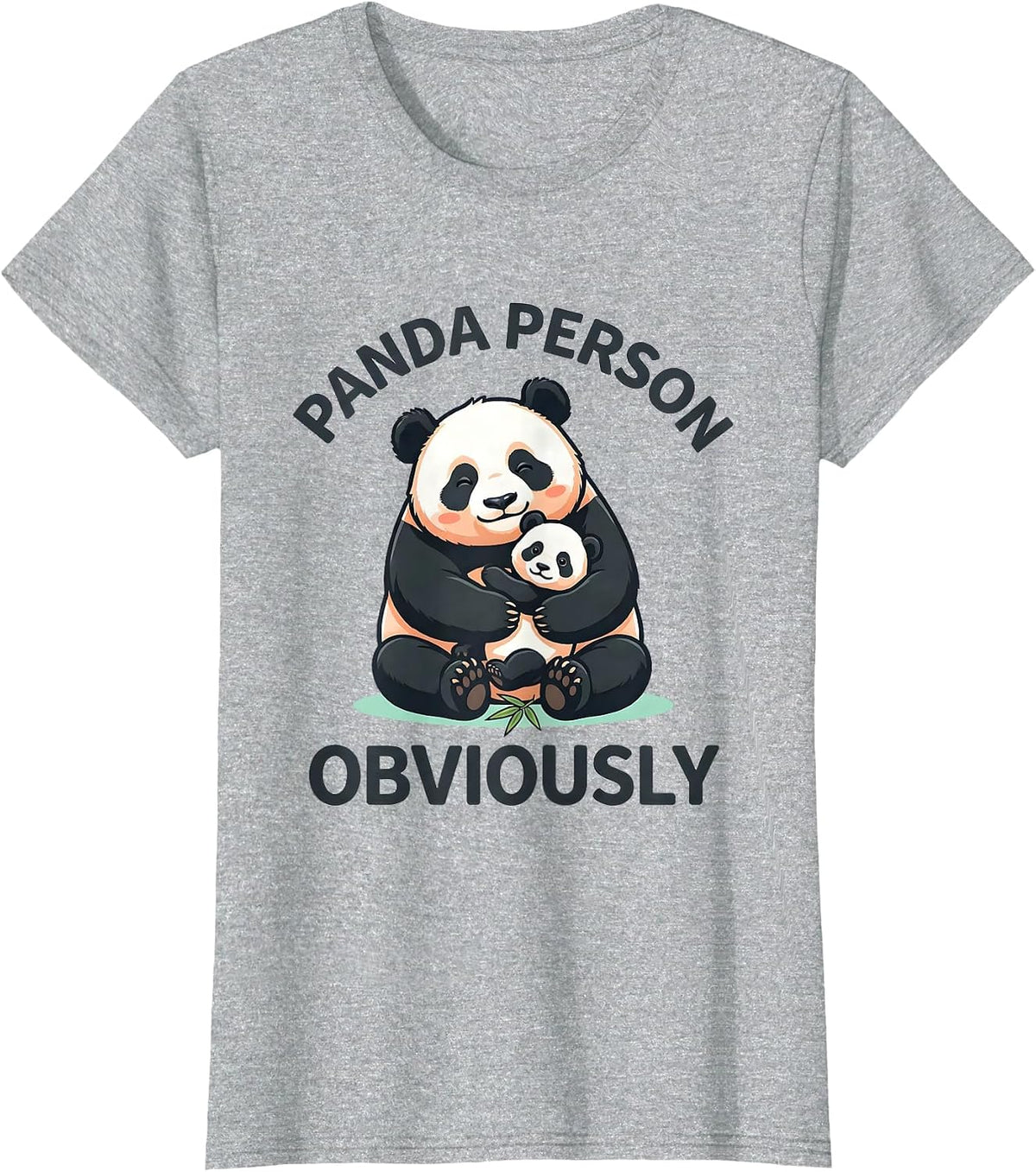 Women's Panda Person Obviously Cute Kawaii Animal Lover Humor T-Shirt - Heather Grey