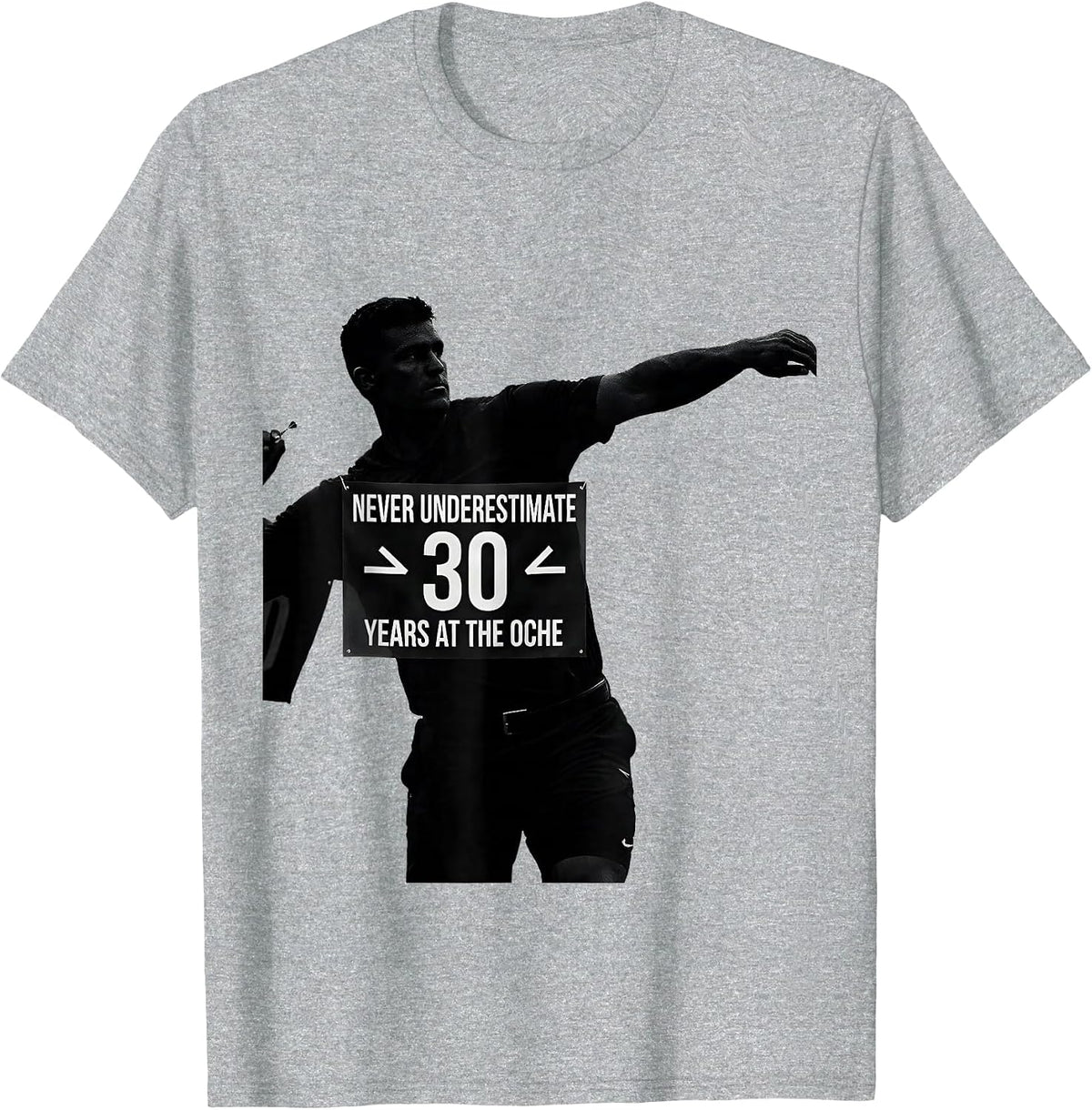 Men's Never Underestimate 30 Years At The Oche Dad Humor T-Shirt - Heather Grey