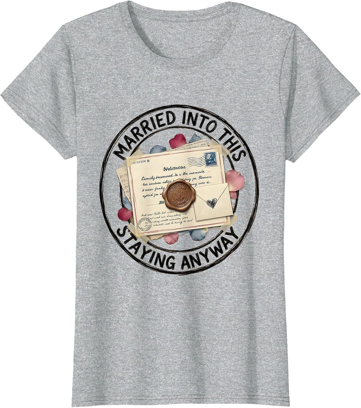 Married Into This, Staying Anyway Funny Family Reunion Humor T-Shirt - Heather Grey