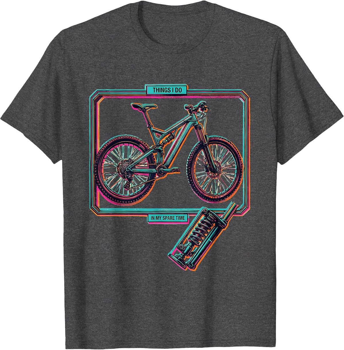 Men's Things I Do In My Spare Time Mountain Bike Biker Humor T-Shirt - Dark Heather Grey