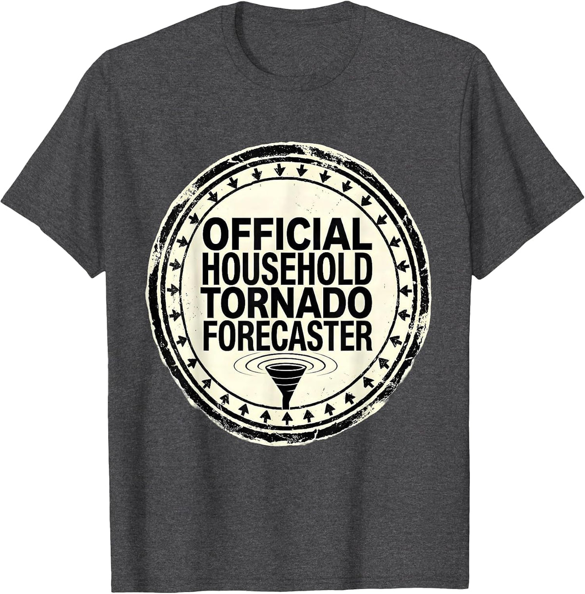 Men's Official Household Tornado Forecaster Funny Storm Chaser T-Shirt - Dark Heather Grey