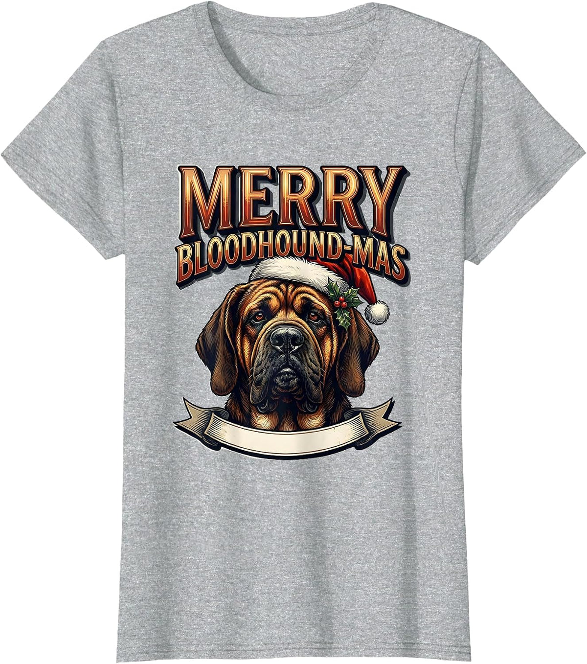 Merry Bloodhound-mas Sign Painter Showcard Funny Dog Lover T-Shirt - Heather Grey