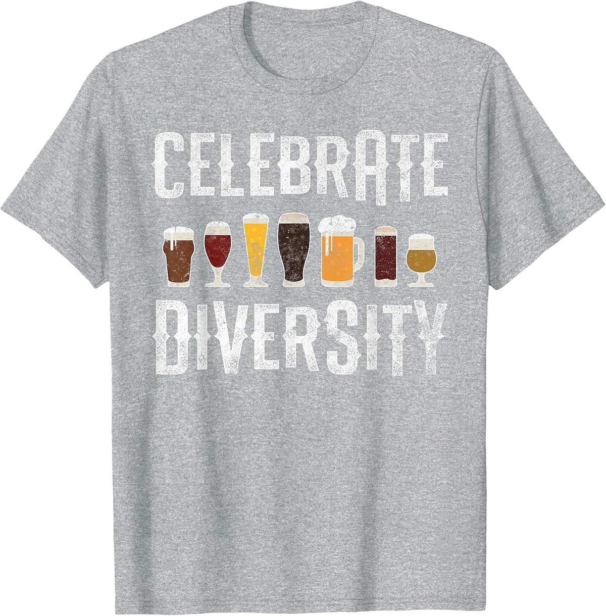 Craft Beer Drinking Celebrate Diversity Beer Lover Microbrew T-Shirt - Heather Grey