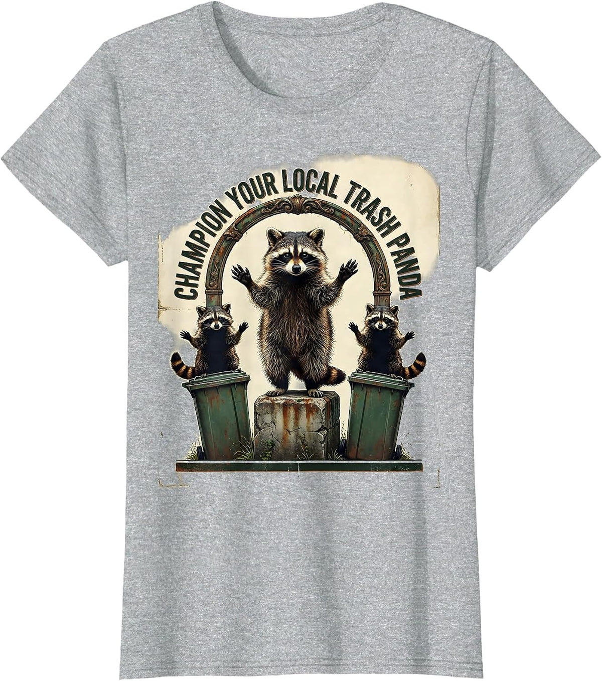 Champion Your Local Trash Panda Vintage Funny Raccoon Meme T-Shirt - Heather Grey