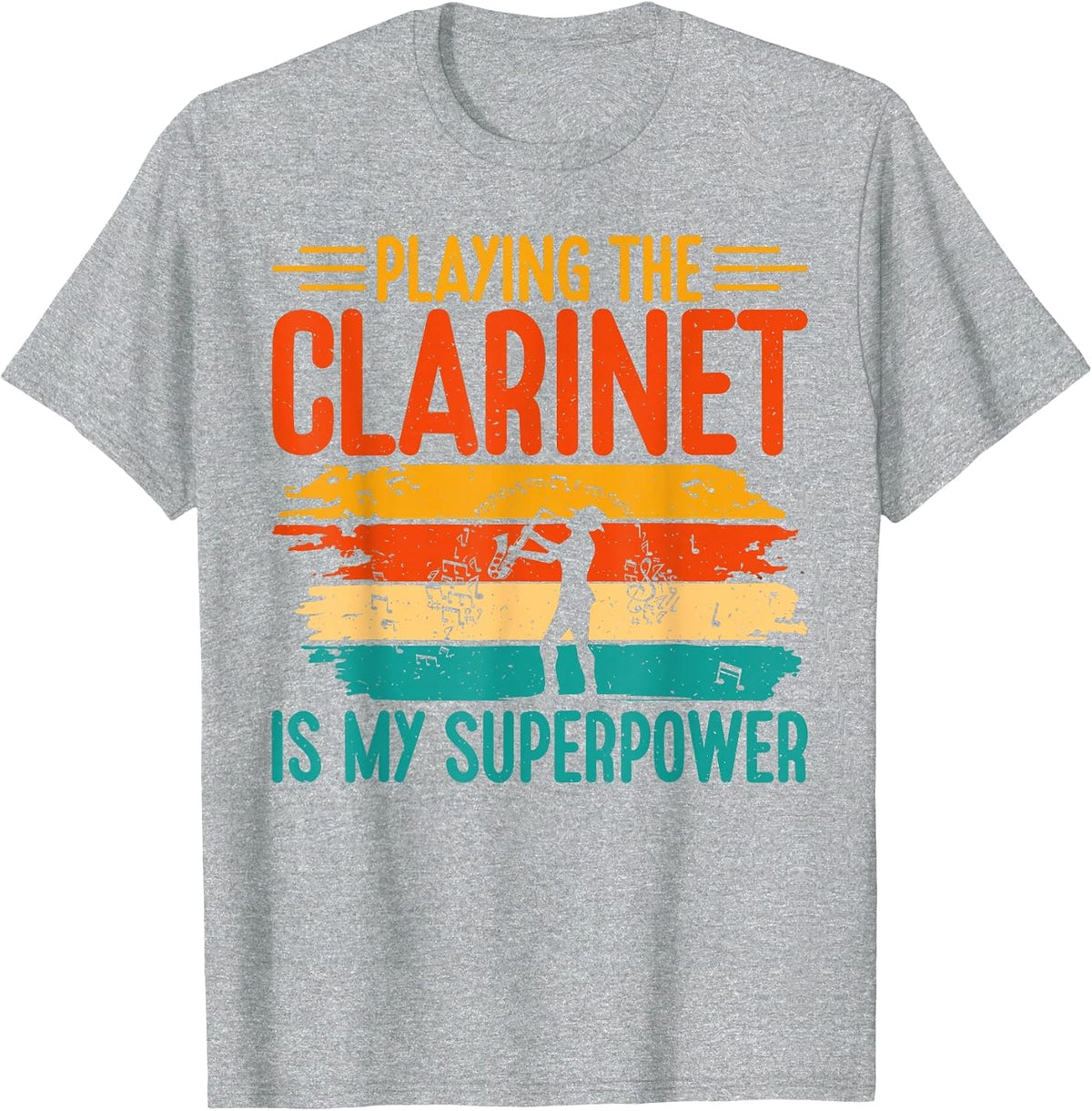 Playing the Clarinet is My Superpower Clarinet T-Shirt - Heather Grey