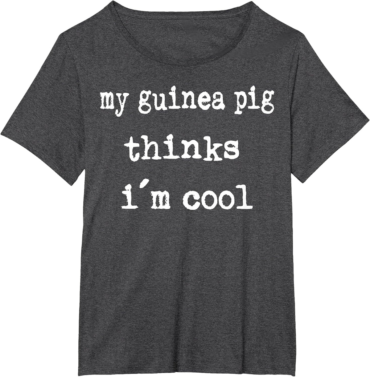 My Guinea Pig Thinks I´m Cool T-Shirt - Dark Heather Grey