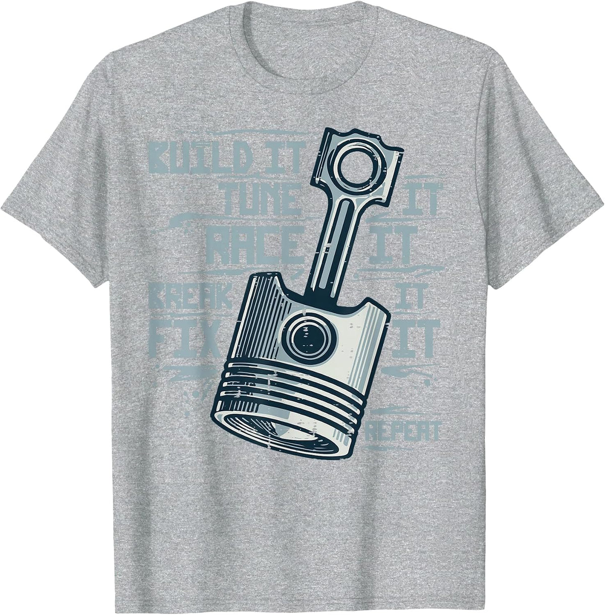 Piston Build Tune Race Car Auto Mechanic Men Women Kid Teens T-Shirt - Heather Grey