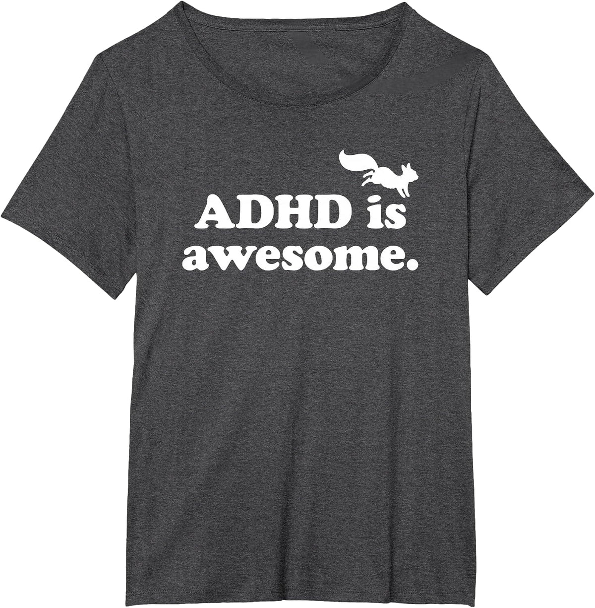 ADHD is Awesome T-Shirt - Dark Heather Grey